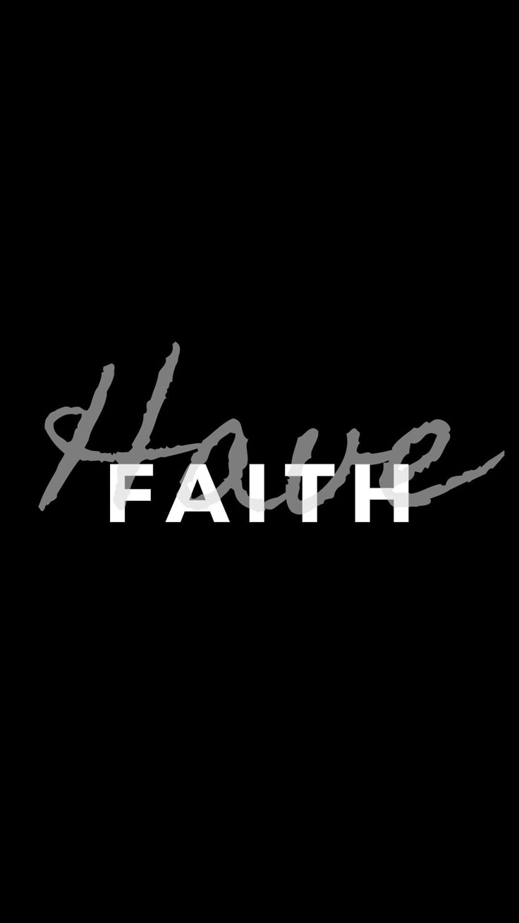 736x1308 Have faith(black) Minimalist Wallpaper. Faith wallpaper iphone, Have faith wallpaper, Black background faith message