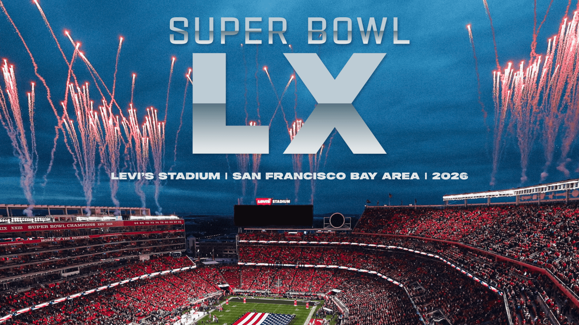 1920x1080 SAN FRANCISCO BAY AREA TO HOST SUPER BOWL LX IN 2026's® Stadium