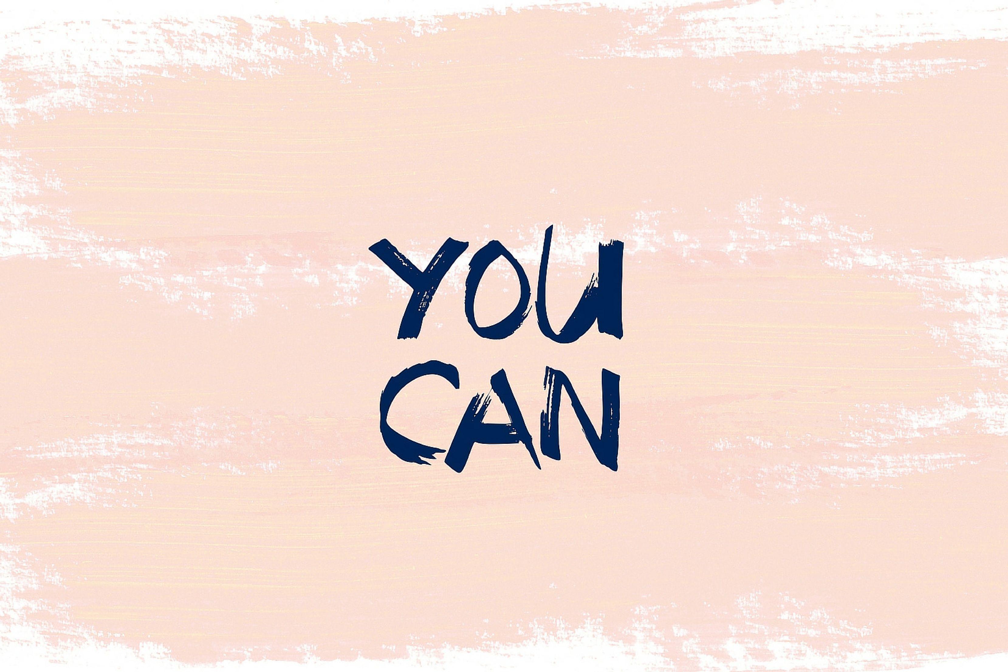 You Can Do This Wallpapers - Top Free You Can Do This Backgrounds ...