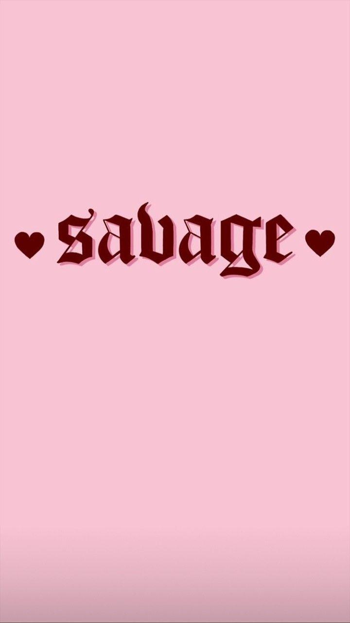 SAVAGE PINK AESTHETIC QUOTES –