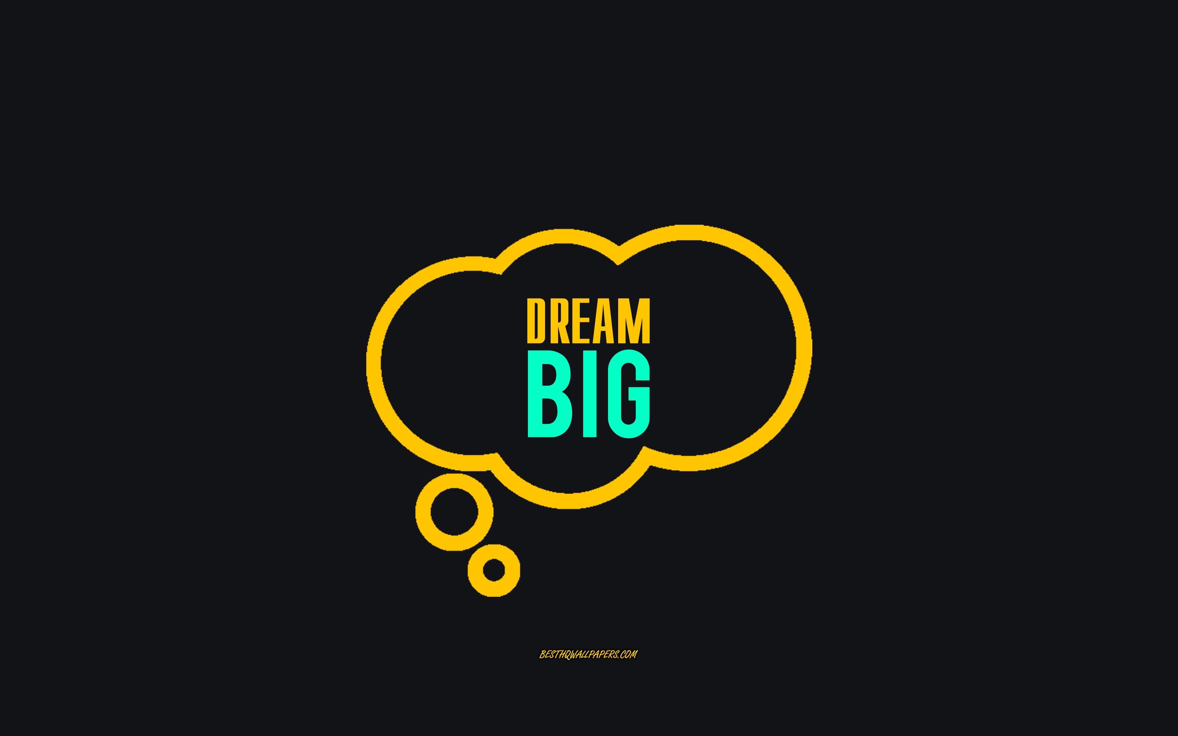 3840x2400 Dream Big Wallpaper