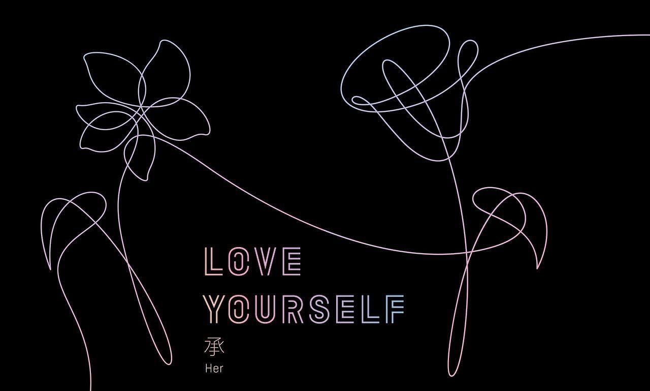 Love yourself обои на телефон