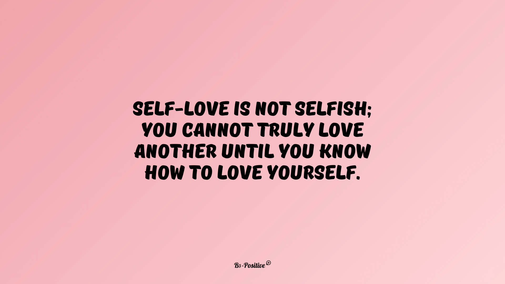 Love Yourself Desktop Wallpapers - Top Free Love Yourself Desktop