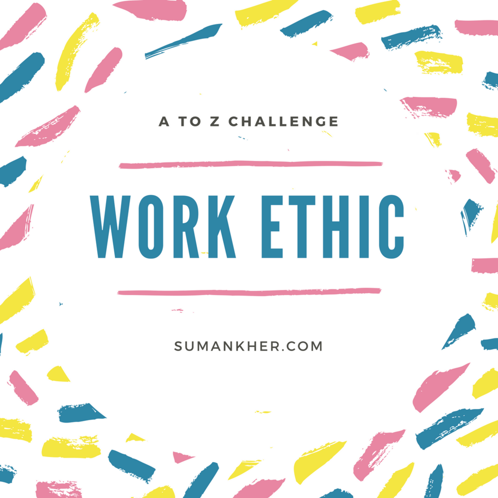 1024x1024 A to Z of Soft Skills: W for Work Ethic