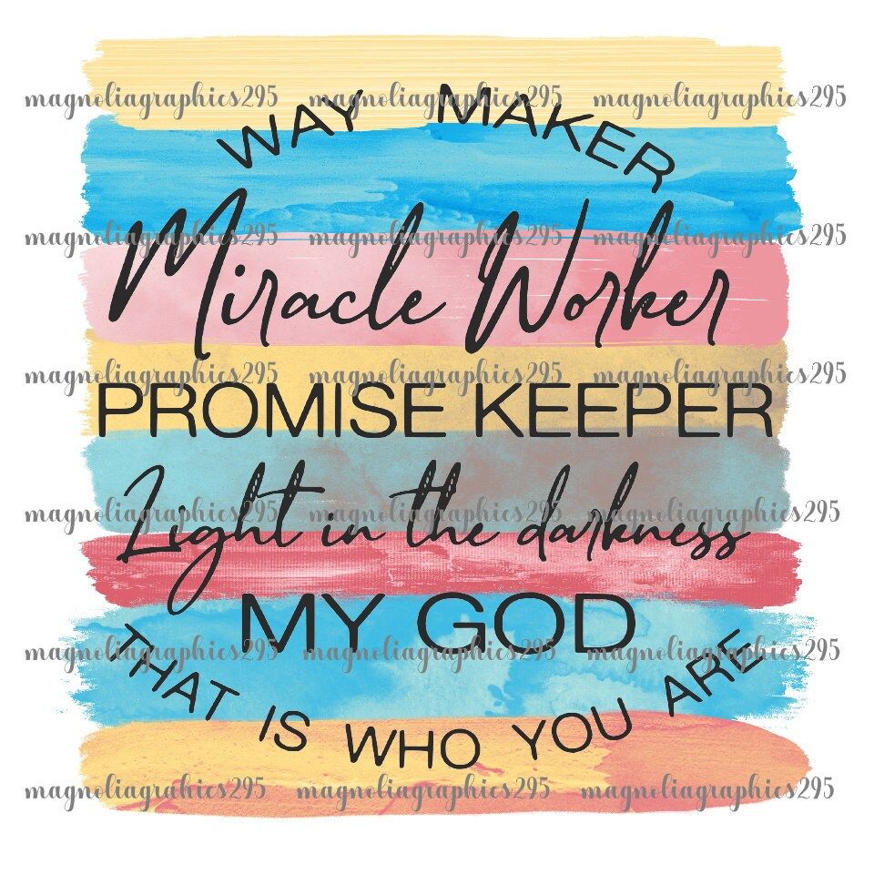 960x960 Way Maker Sublimation Design, Way Maker, Promise Keeper, Light in the Darkness, Sublimation Design, PNG, Christian Sublimation Design
