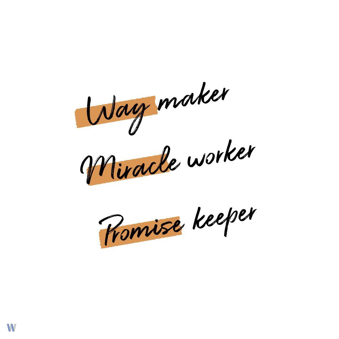 1080x1080 Willow Creek CC on X: Our God is a way maker, a miracle worker, and a promise keeper. #WillowCreekCC / X