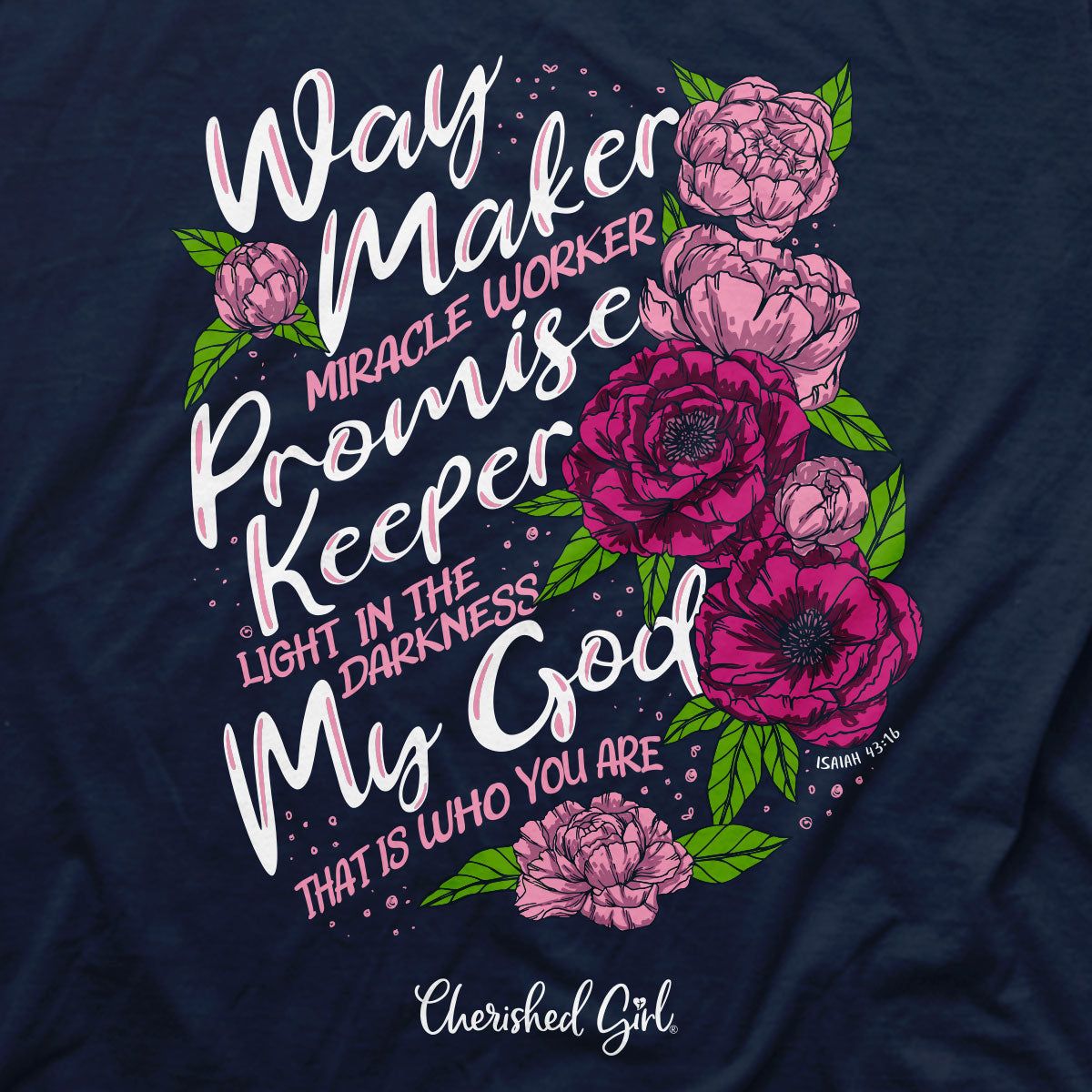 1200x1200 Cherished Girl Womens T Shirt Way Maker