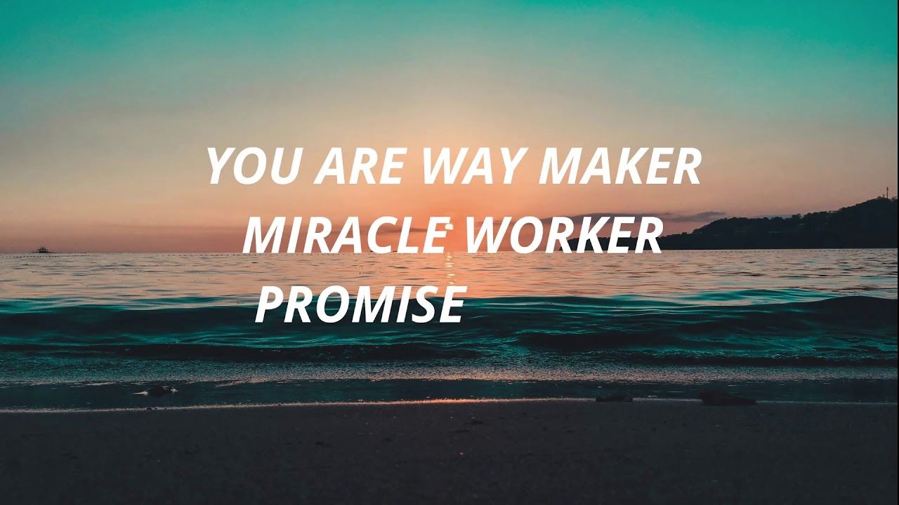 1280x720 Way Maker (lyrics)