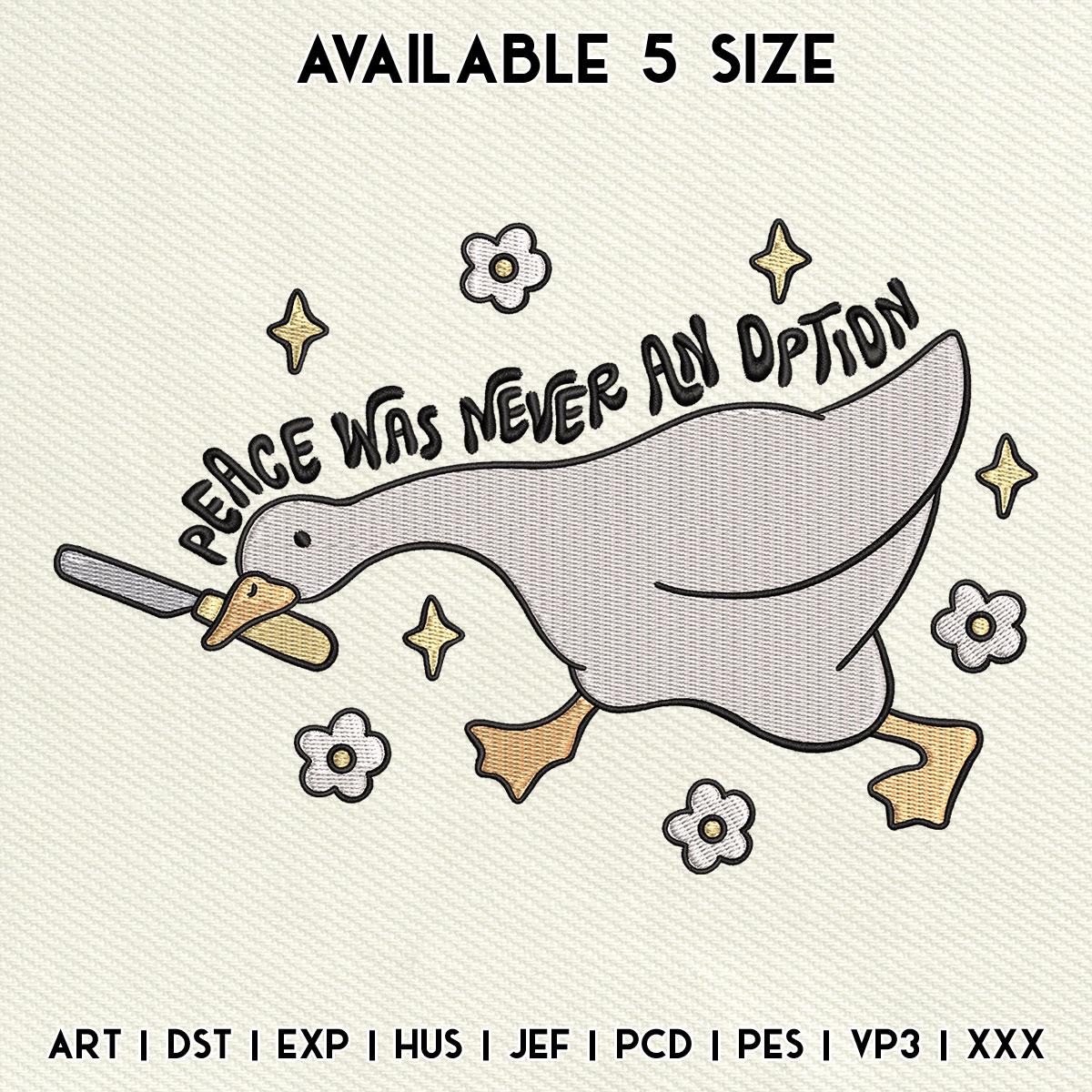 1200x1200 Peace Was Never an Option Goose Embroidery Design, Funny Goose Embroidery Design, Animal Humor Embroidery File, Instant Download