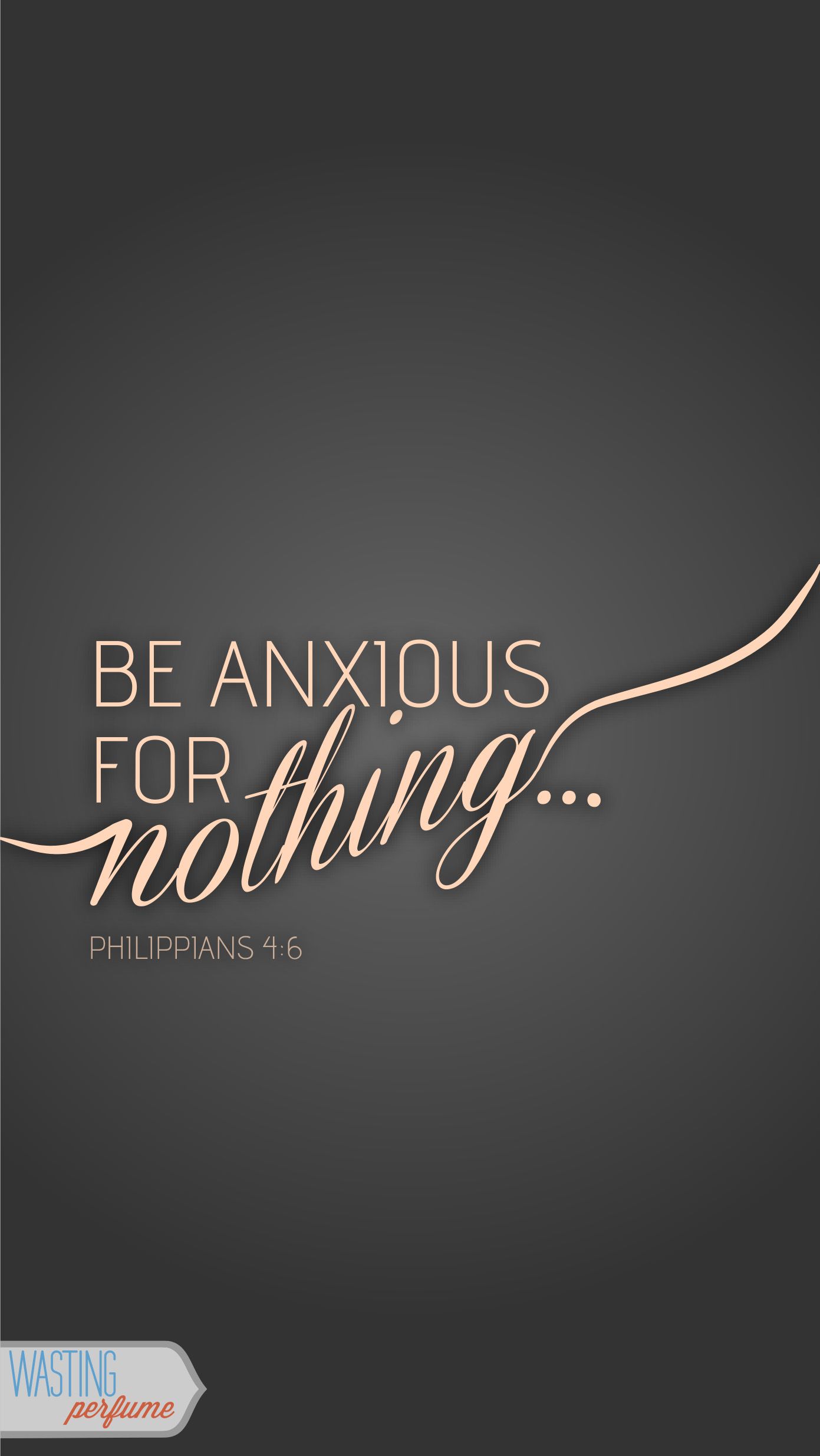 1391x2469 Worthless Worry (Philippians 4:6)