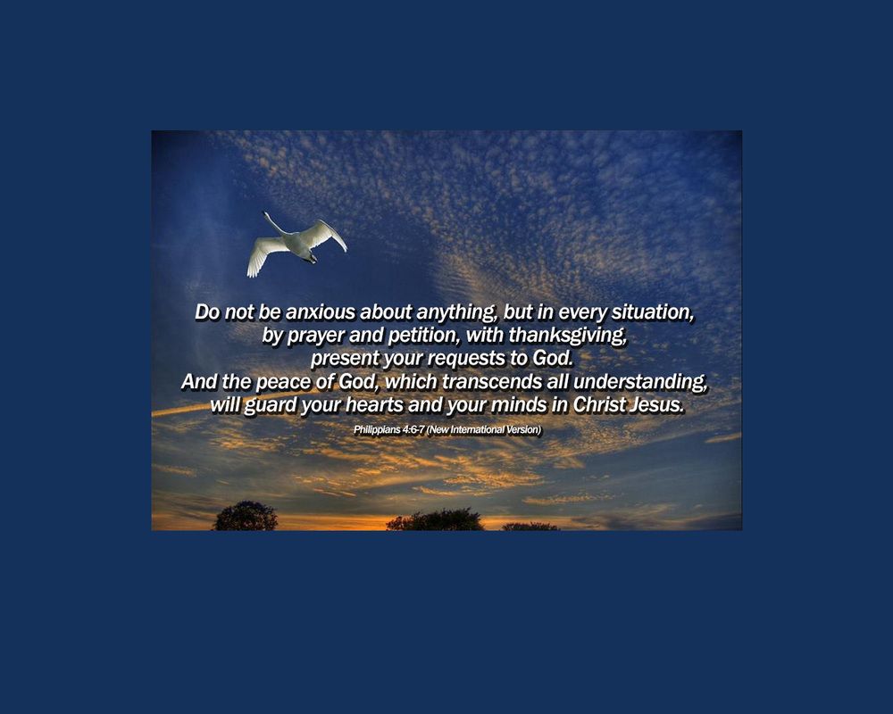 1000x800 Philippians 4:6 7 Fellowship Site