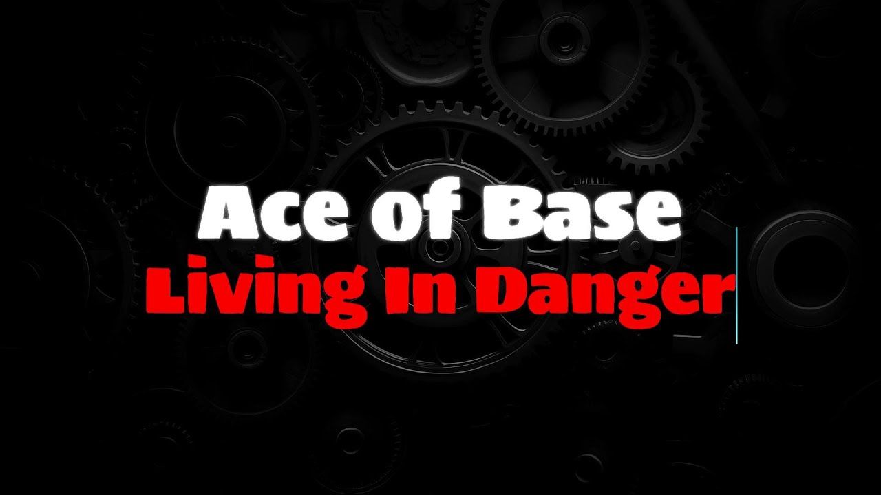1280x720 Ace of Base In Danger (ENGLISH LYRICS + GREEK TRANSLATION) #aceofbase #livingindanger