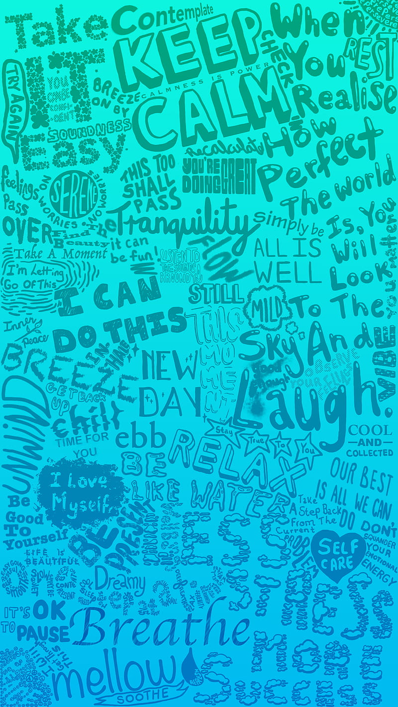 800x1422 Calming Quotes, anxiety, blue, doodle, mental health, motivational, relaxing, HD phone wallpaper