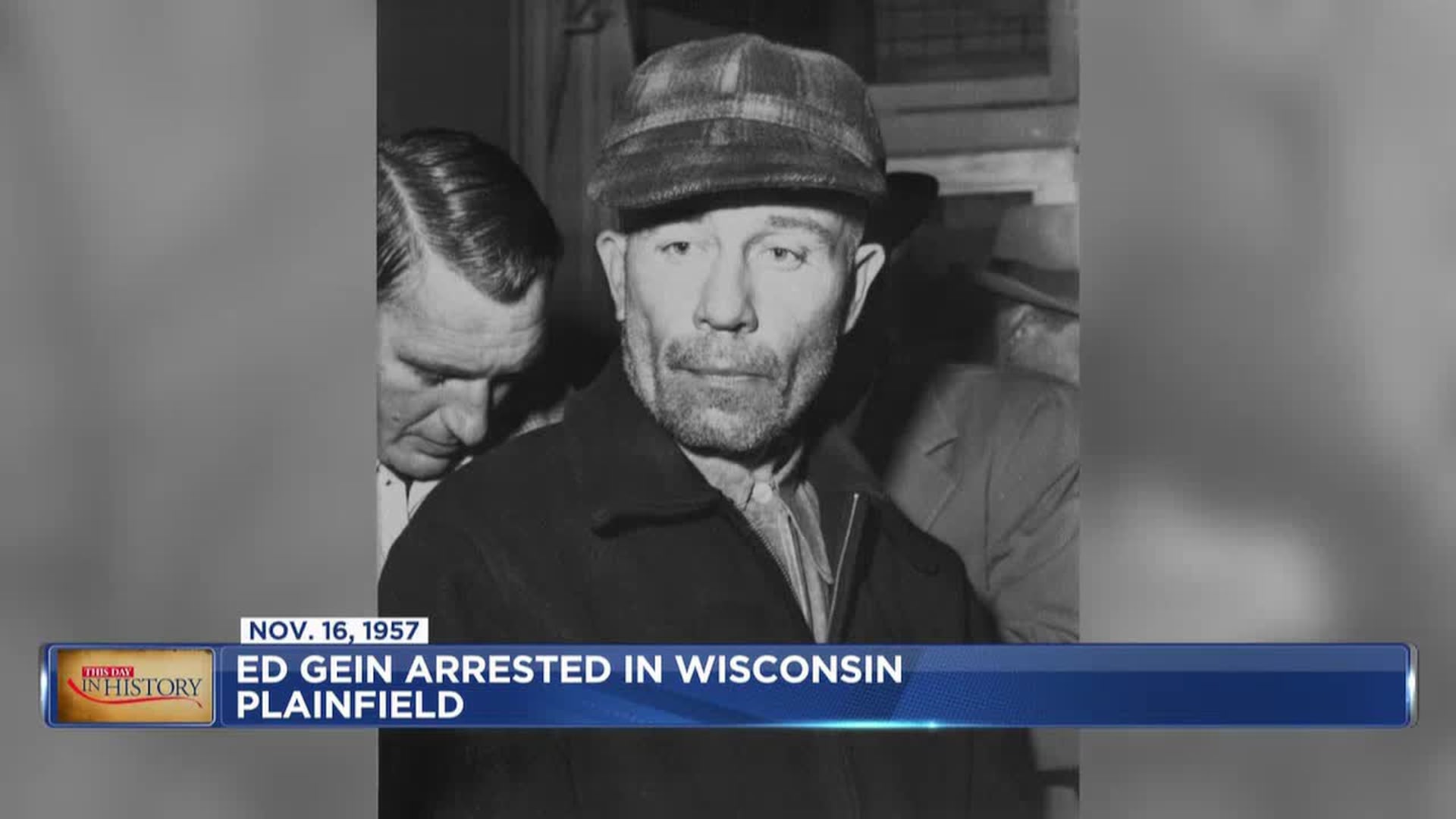 1920x1080 November 1957- Ed Gein arrested in Plainfield, Wisconsin