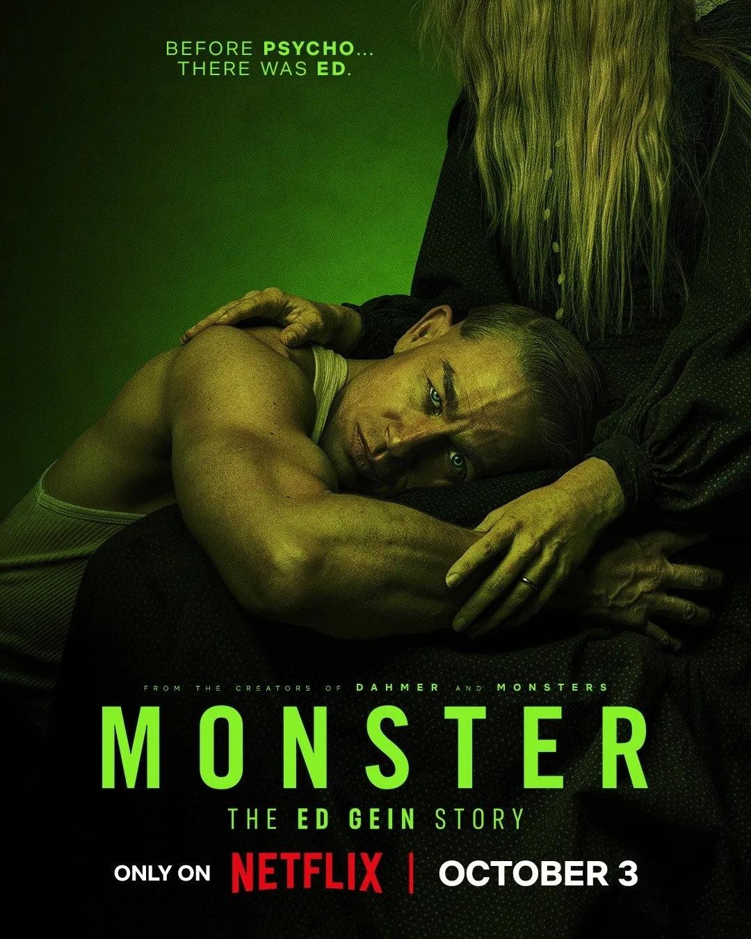 1080x1350 Official posters for Ryan Murphy's “Monster: The Ed Gein Story”. October 3