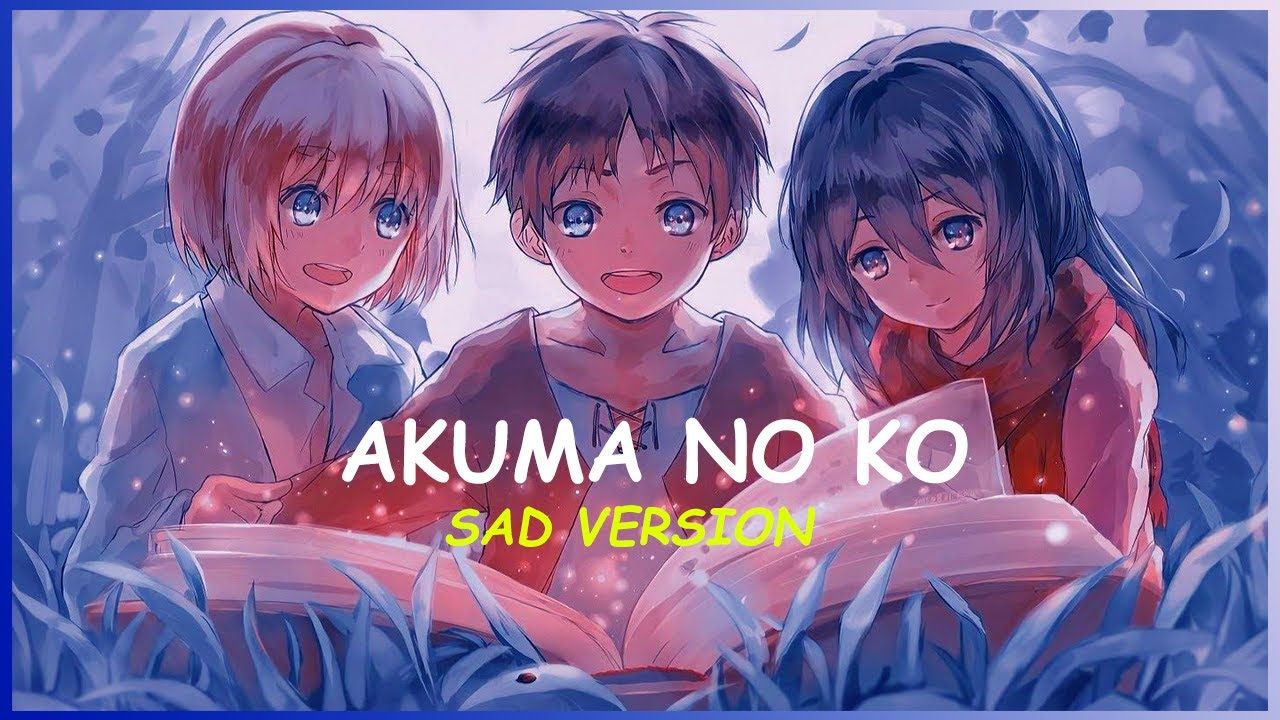 1280x720 AKUMA NO KO.. Sad Version.. Attack on Titan OST (Sekai wa).. @Manvixe