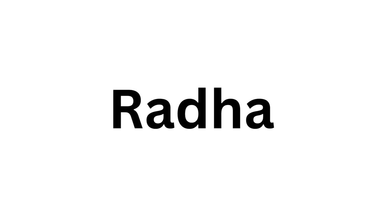 1280x720 How to pronounce the Indian name Radha like a native speaker