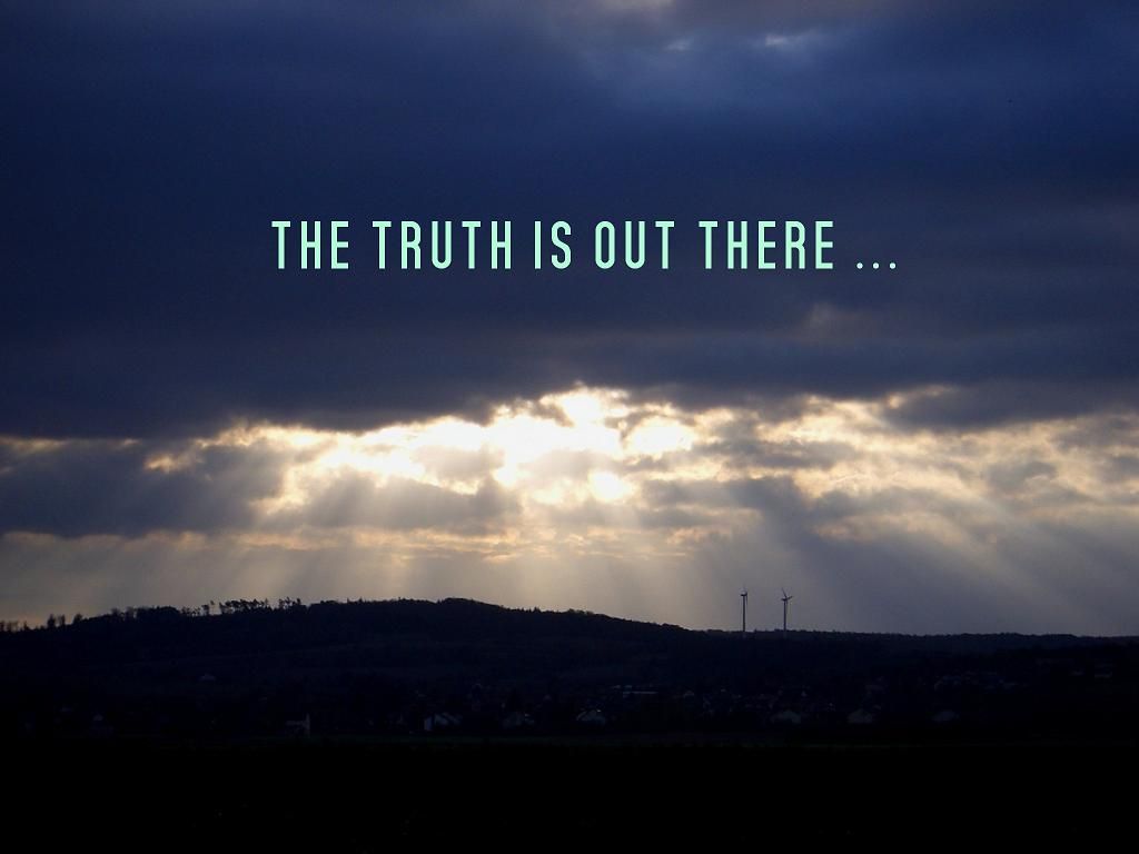 1024x768 the truth is out there. I just got the first episodes of t