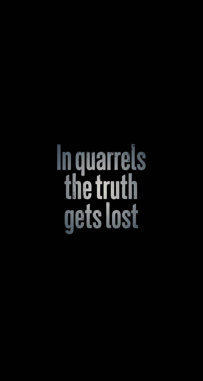 800x1498 540x960px, free download. Quarrels, truth, inscription, wisdom, words, HD phone wallpaper