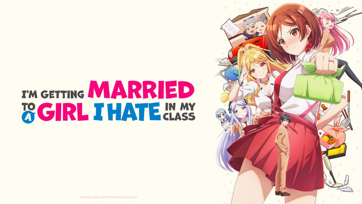 1200x675 Watch I'm Getting Married to a Girl I Hate in My Class