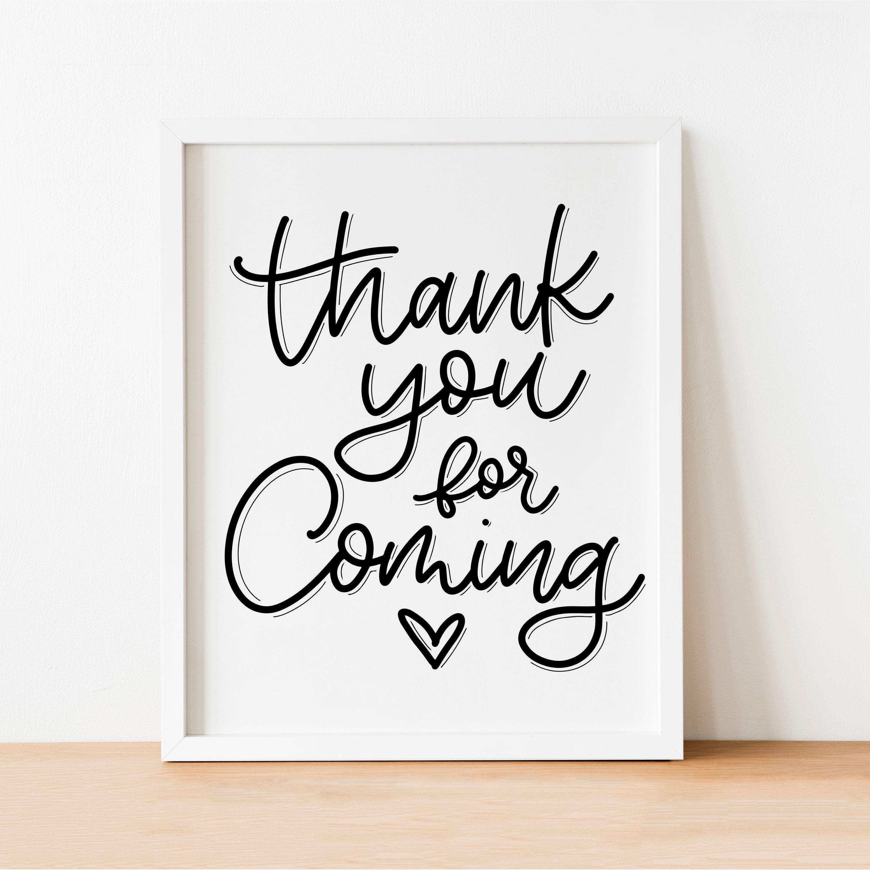 3000x3000 Thank You for Coming Sign