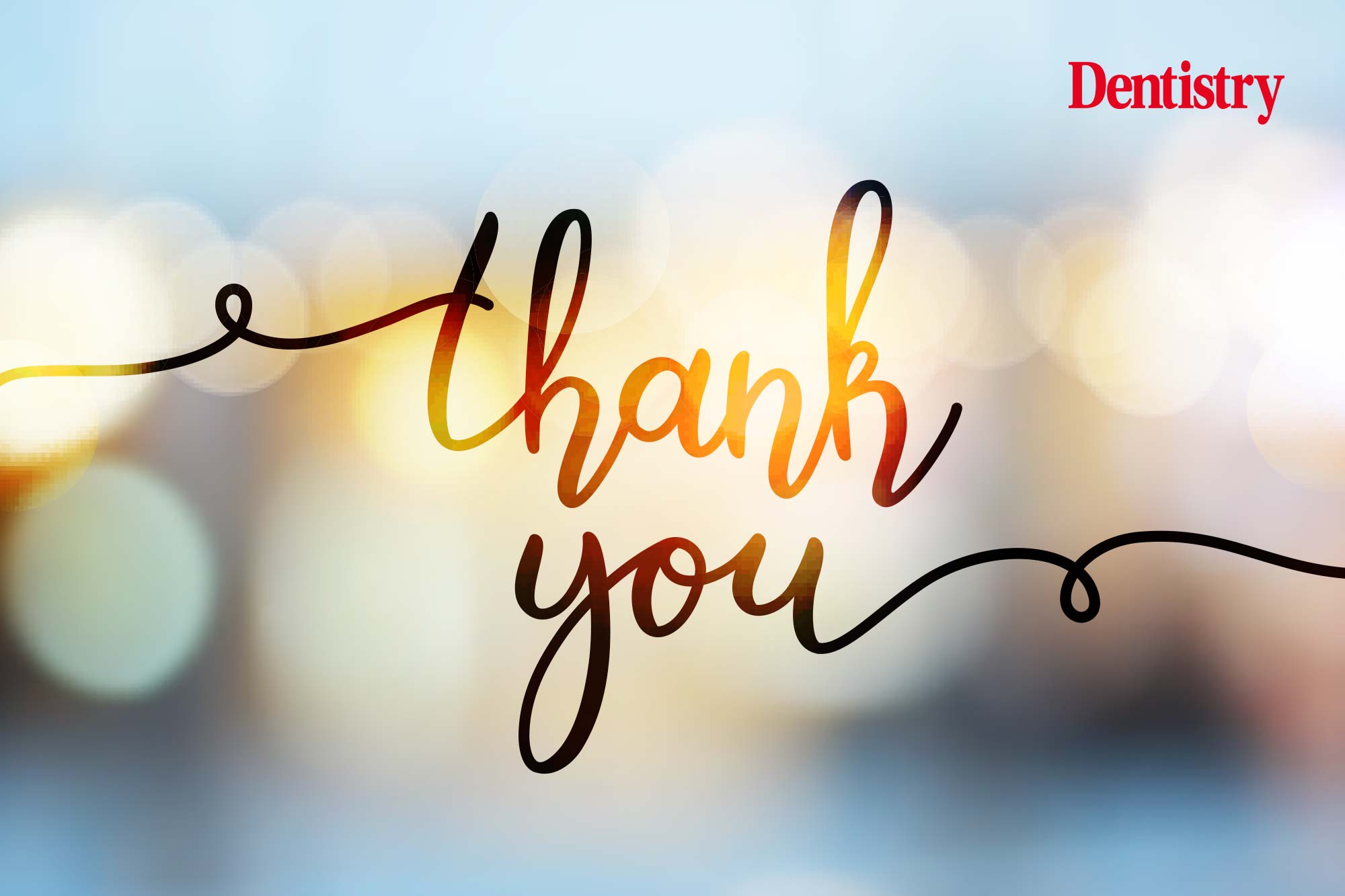 2000x1333 A special thank you to the dental profession