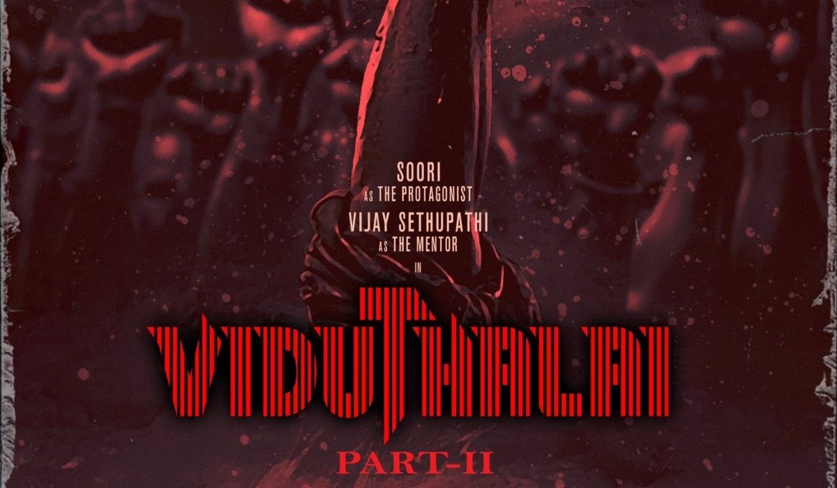 1200x700 Viduthalai Part 2 Release Date: Vetrimaaran Soori Vijay Sethupathi Film To Hit Theatres Soon