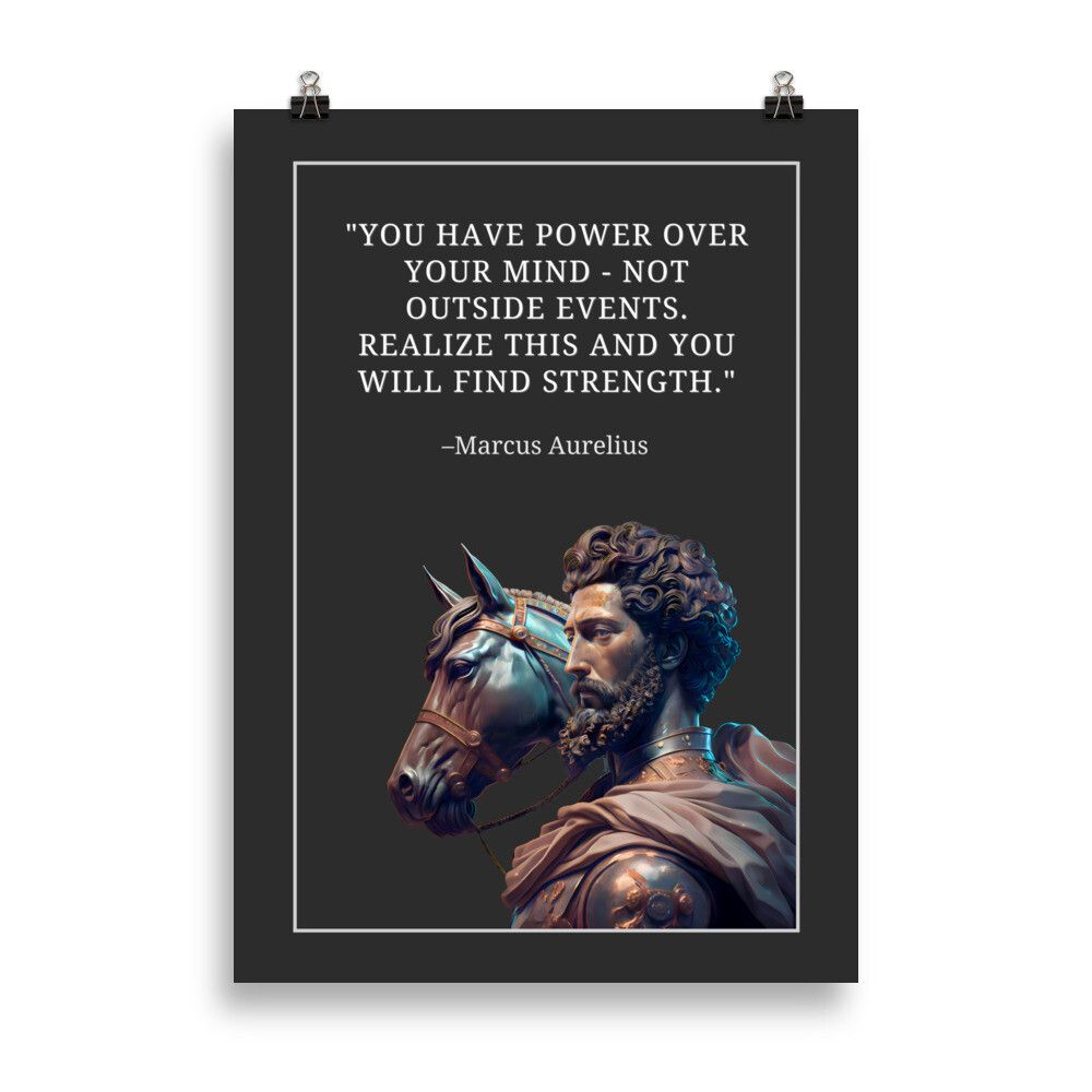 1000x1000 Marcus Aurelius Posters. You Have Power Over Your Mind. Marcus Aurelius Quotes
