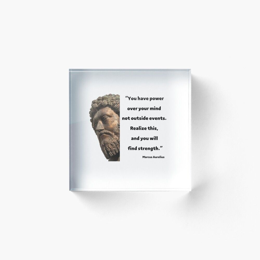 1000x1000 Marcus Aurelius Quotes, “You have power over your mind outside events. Realize this, and you will find strength.”, Meditation, Poster