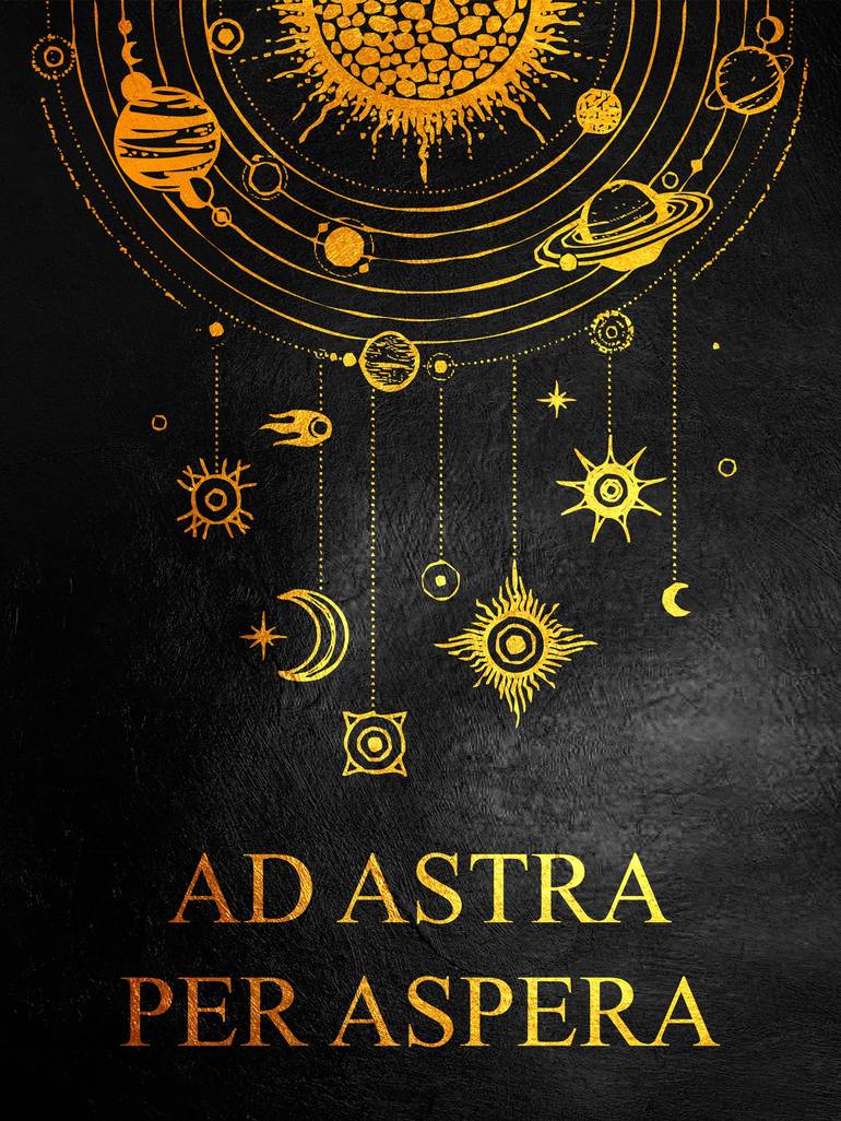 770x1026 Ad Astra Per Aspera Latin Proverb Motivational Wall Art Mixed Media by Ab Concepts. Saatchi Art Sweden