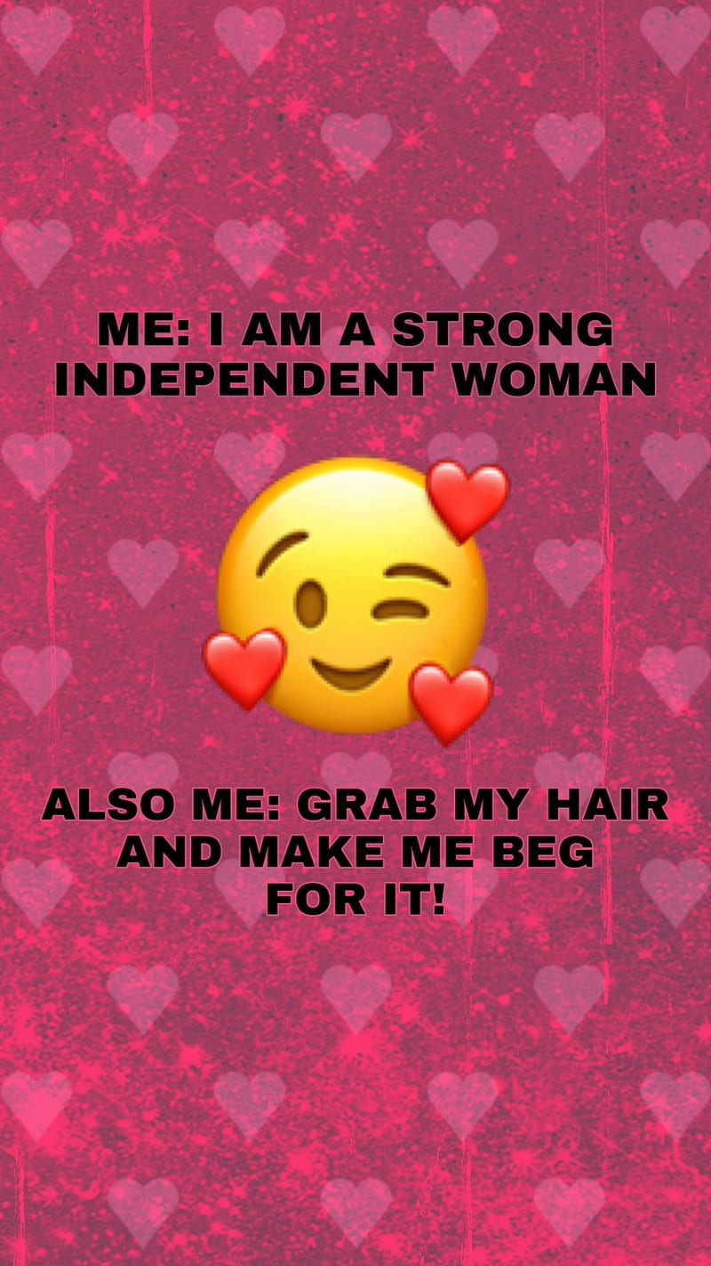 800x1424 Also me, cute, dom, funny, girl, lol, love, pink, pretty, quote, sub, HD phone wallpaper