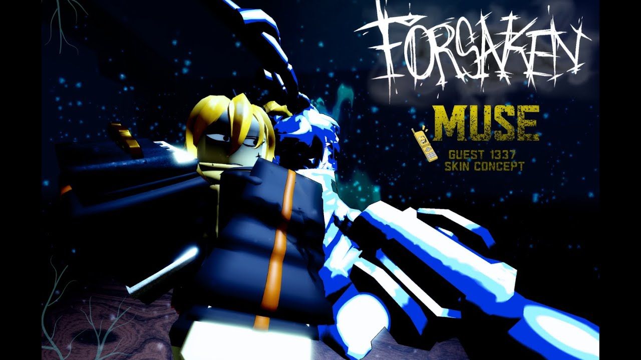 1280x720 Guest 1337 Muse Skin. FORSAKEN (Concept)