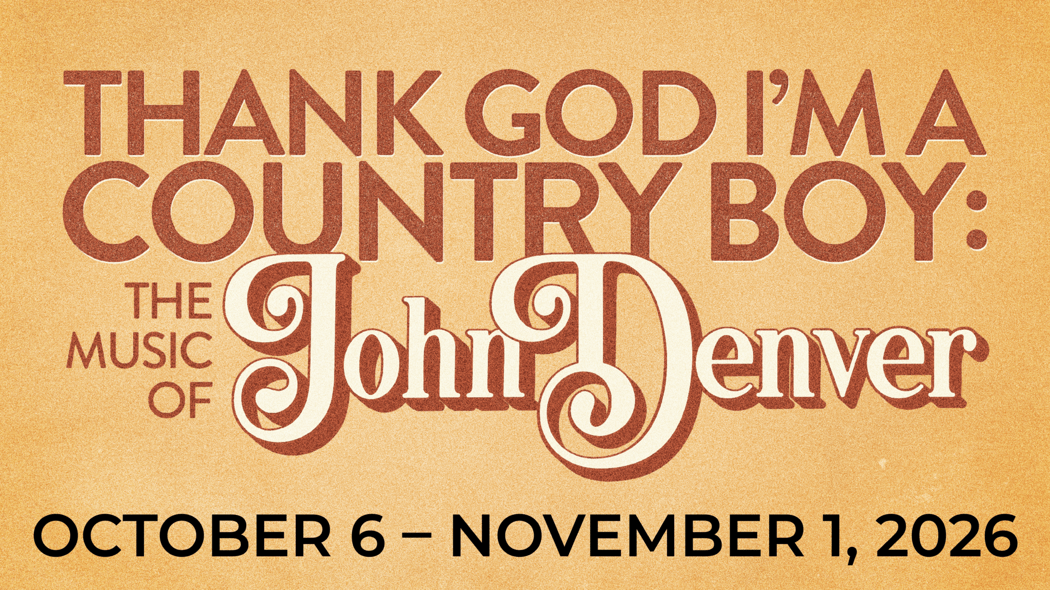 2048x1152 The Music of John Denver, October 2026 8:00PM. Casa Mañana