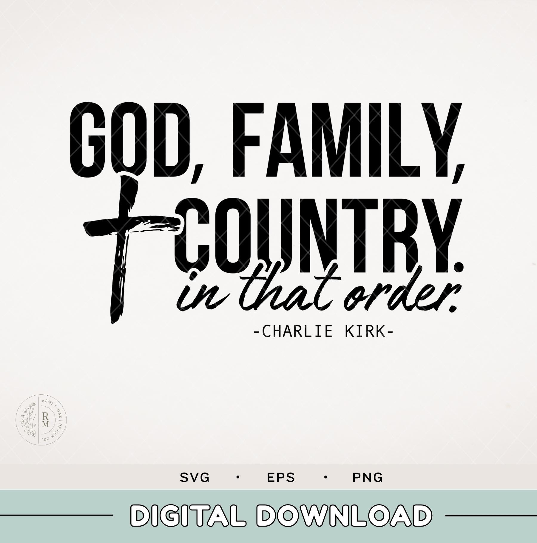 1800x1820 God, Family, Country. Charlie Kirk SVG. This is the Turning Point SVG. Jesus. Religious Cross. Religious SVG Design