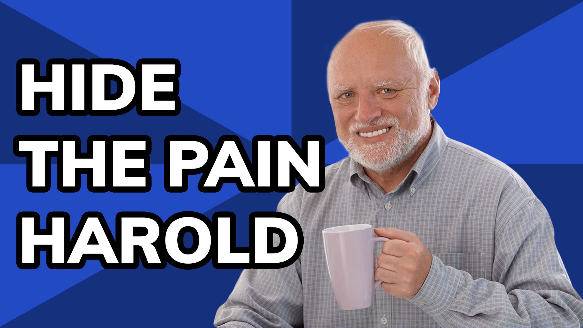 1920x1080 Meme History: Hide The Pain Harold