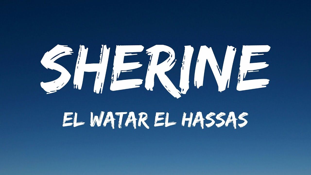 1280x720 Sherine Watar El Hassas (Lyrics)
