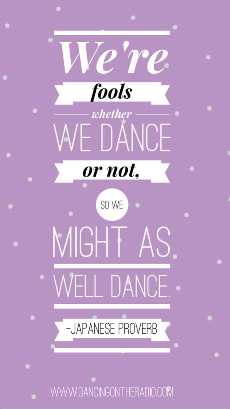 736x1309 Freebie Friday Dance Quotes Phone Wallpaper For IPhone 2015 06 Freebie Friday Dance Quote Wallpaper