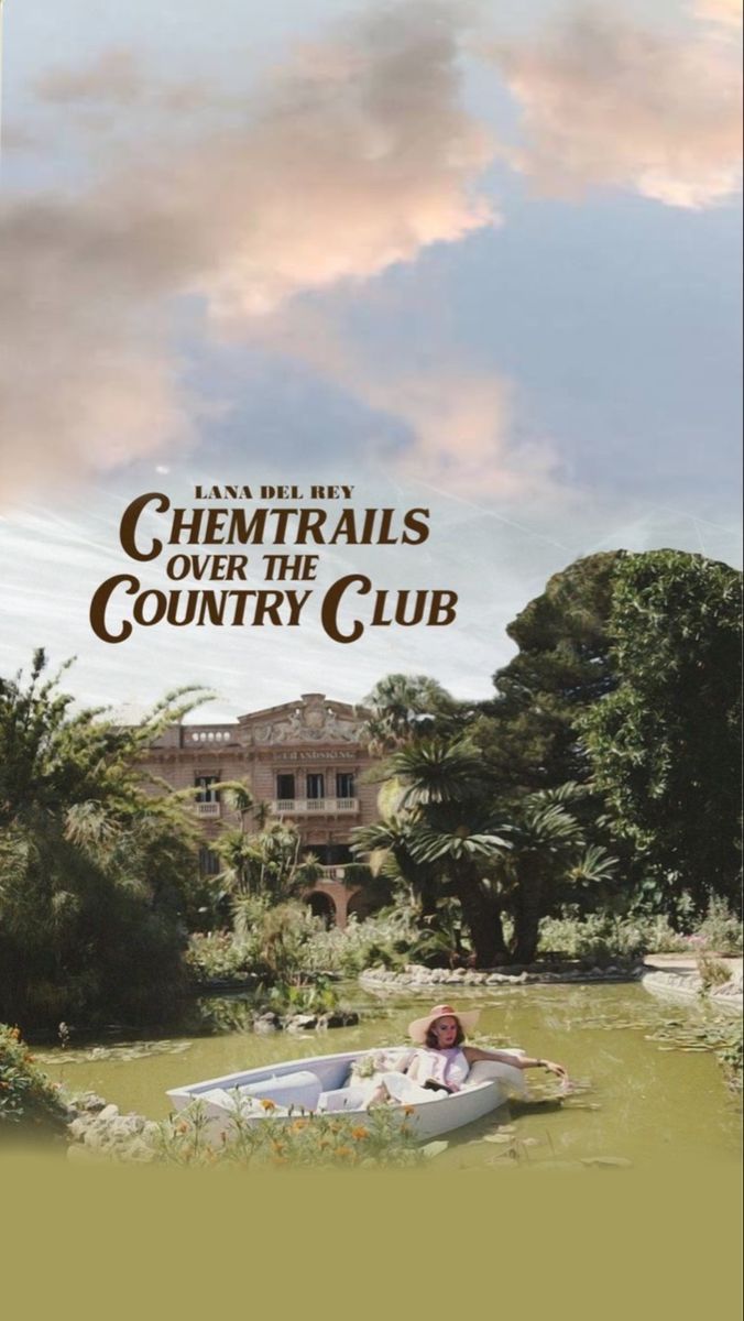 676x1200 Lana del rey chemtrailsoverthecountry. Country club aesthetic wallpaper, Lana core, Lana del rey wallpaper