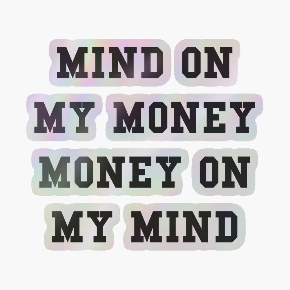 1000x1000 MIND ON MY MONEY MONEY ON MY MIND Poster