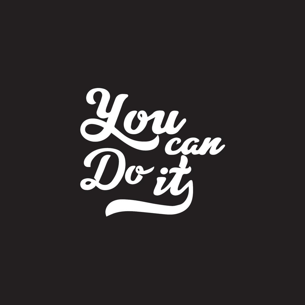 980x980 Motivational quote on black background can do it