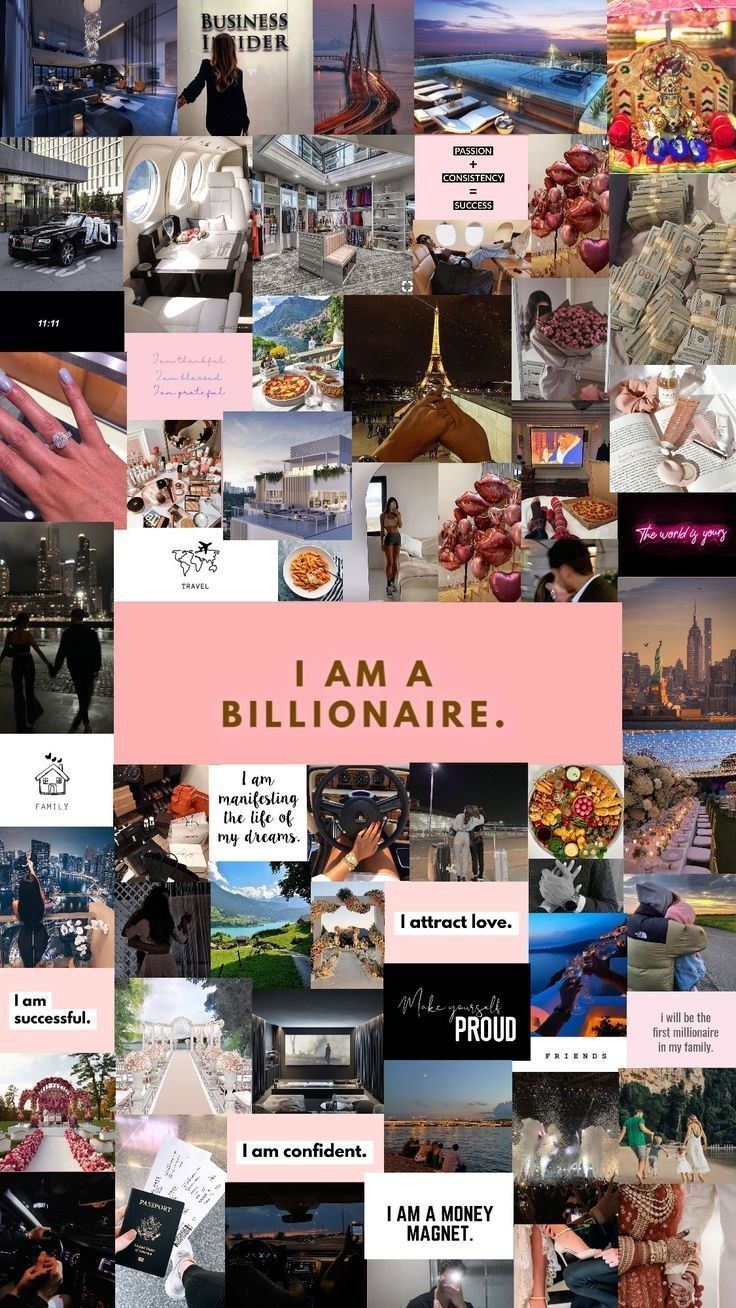 736x1308 Billionaire lifestyle vision board. I am billionaire wallpaper, Vision board wallpaper, Vision board collage