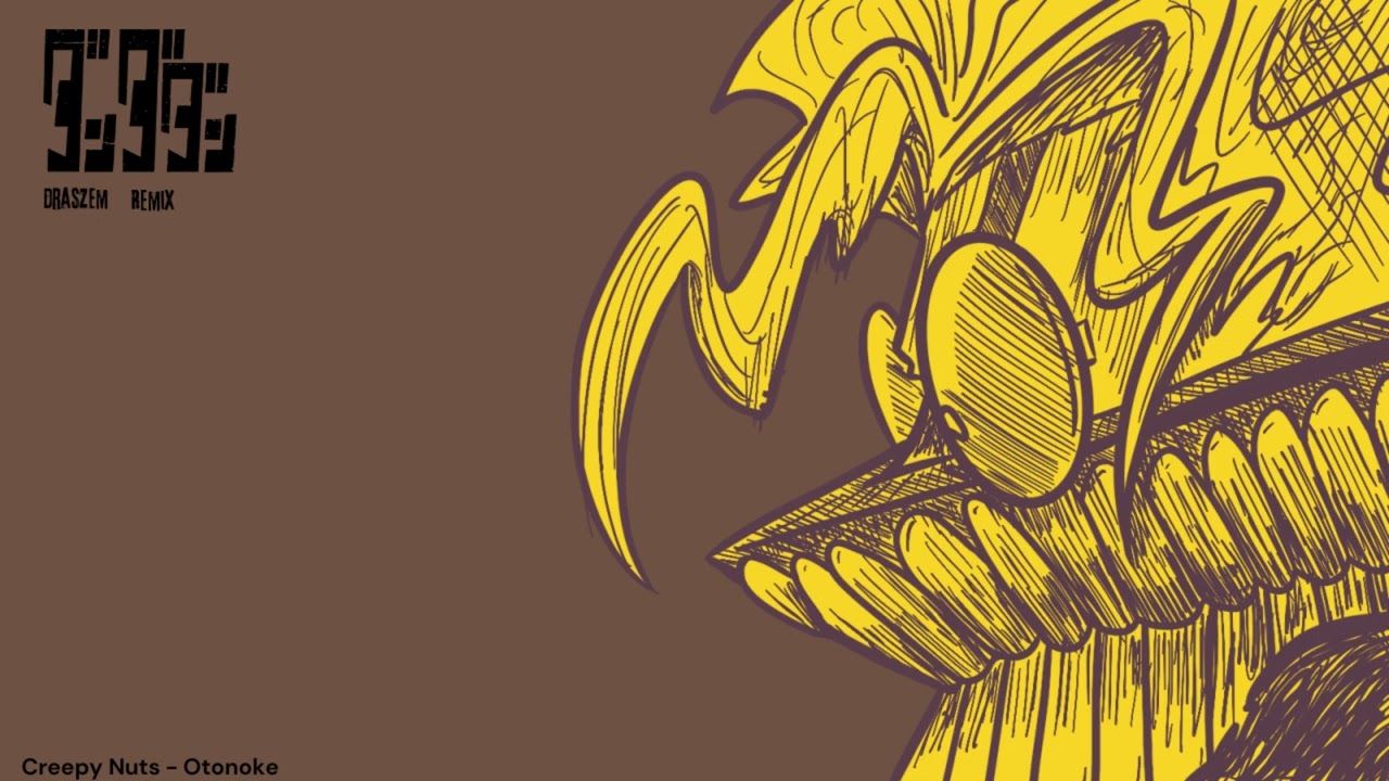 1280x720 DAN DA DAN Opening. Otonoke by Creepy Nuts [Trap & Drum n Bass Remix]