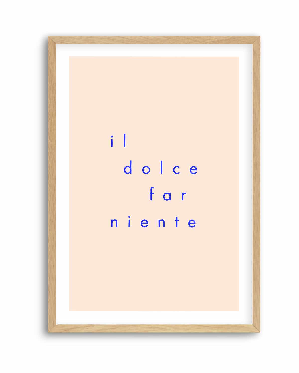 1200x1496 Il dolce far niente. Art Print.8 x 8.3.8 x 21cm / Oak / With White Border