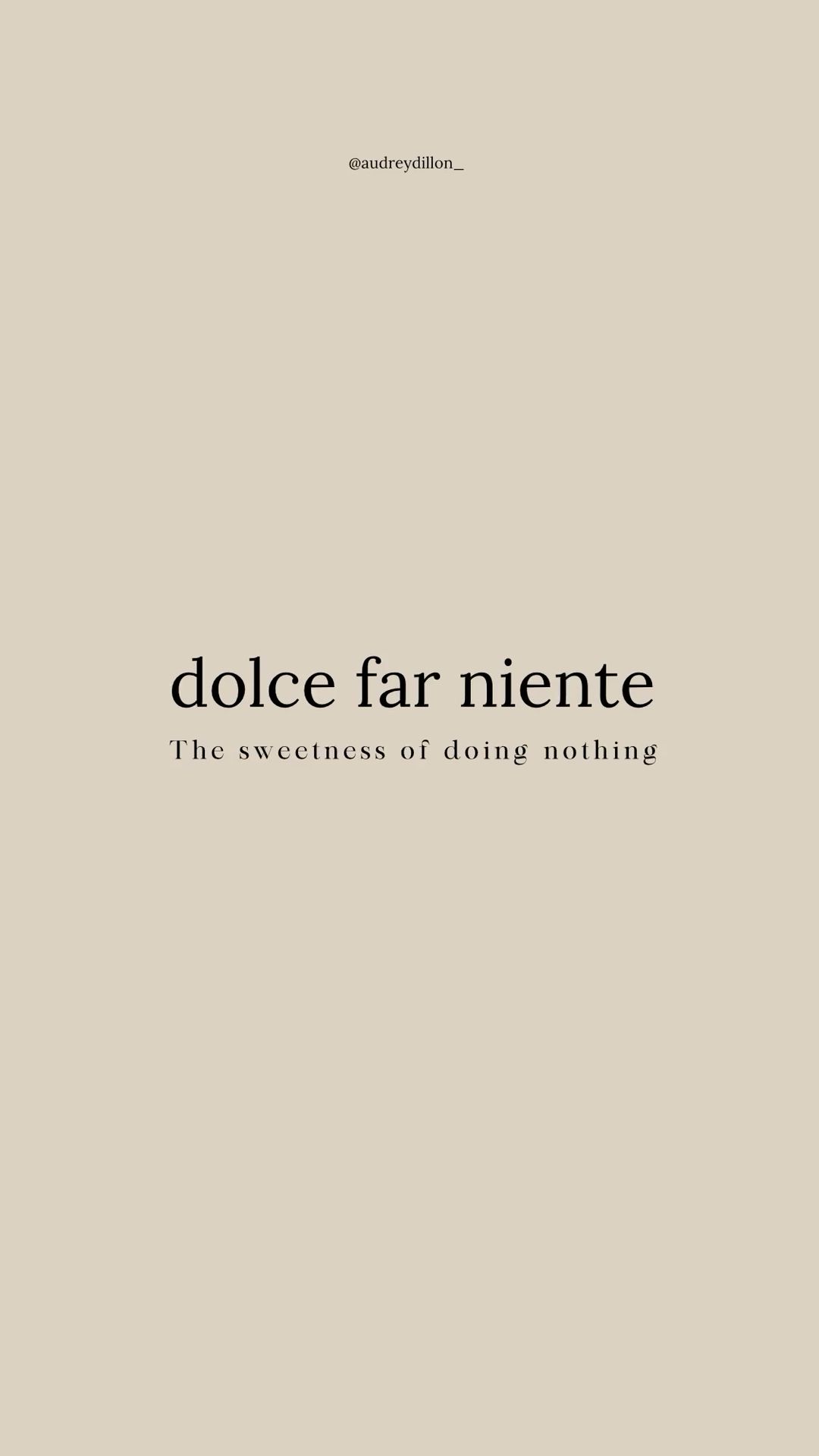 1080x1920 Dolce far niente