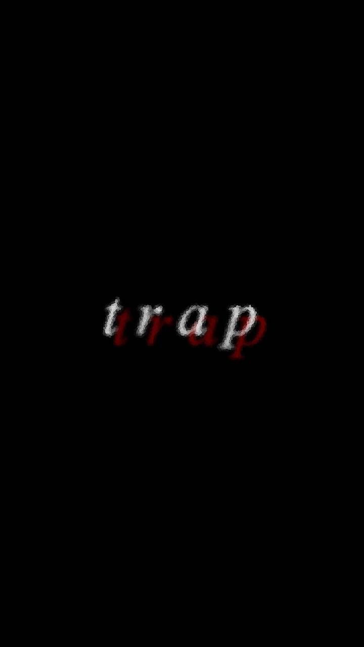 720x1280 t r a p wallpaper