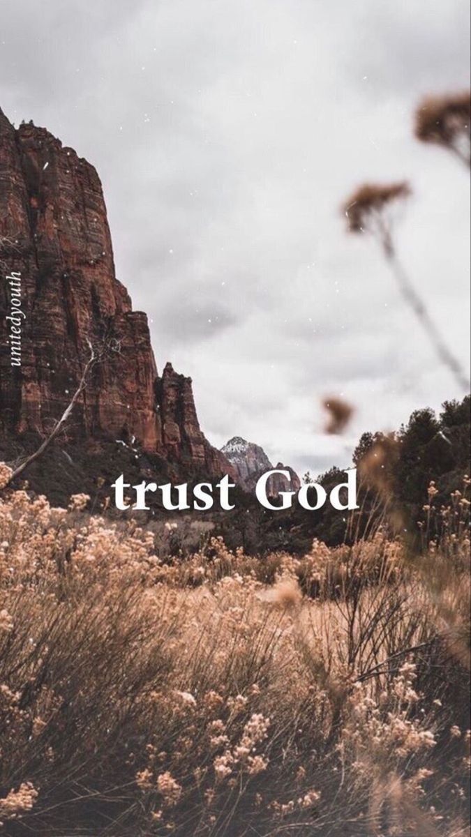 675x1200 Trust God Quotes Verses About Faith. Christian background, Christian wallpaper, Bible verses quotes inspirational