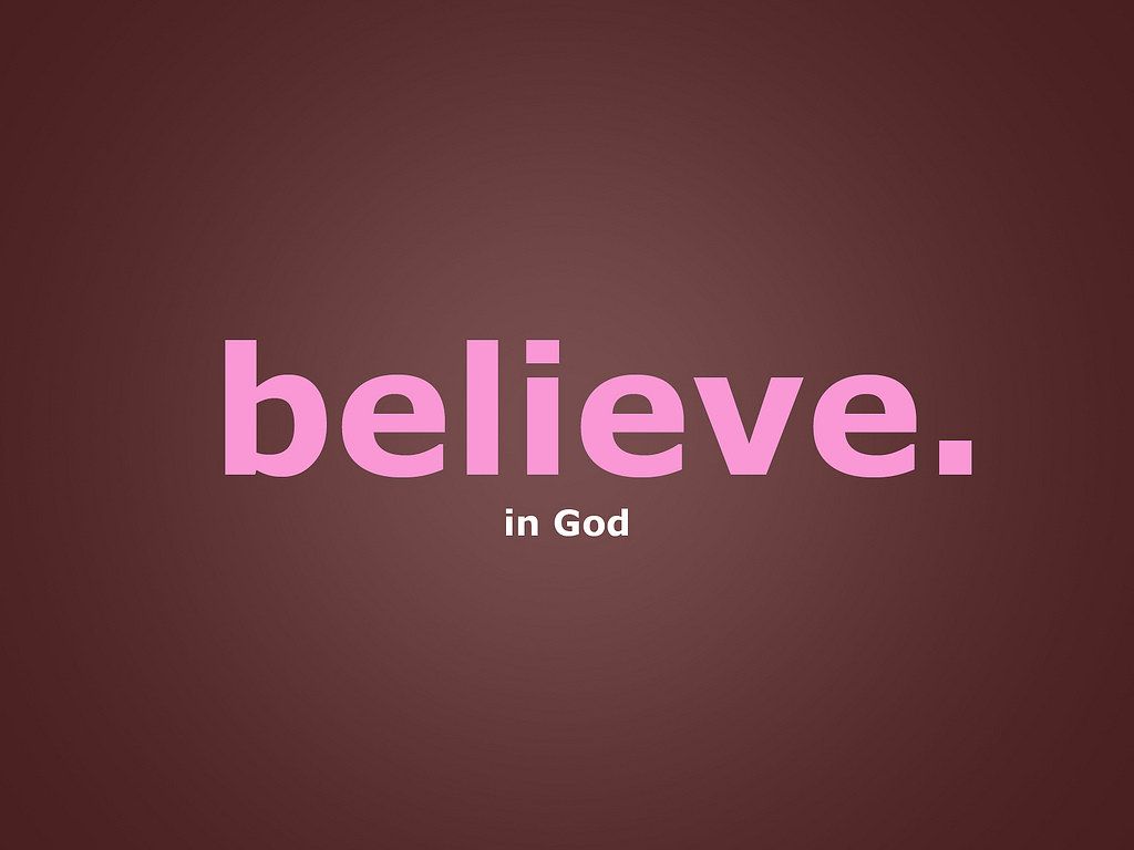 1024x768 Wallpaper Believe in God