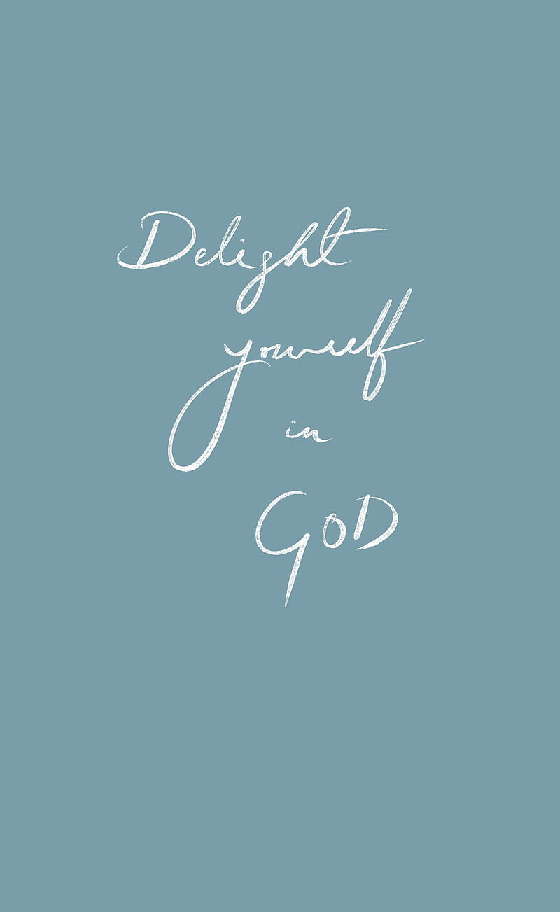 800x1303 Delight yourself, god, jesus, believe, quotes, HD phone wallpaper