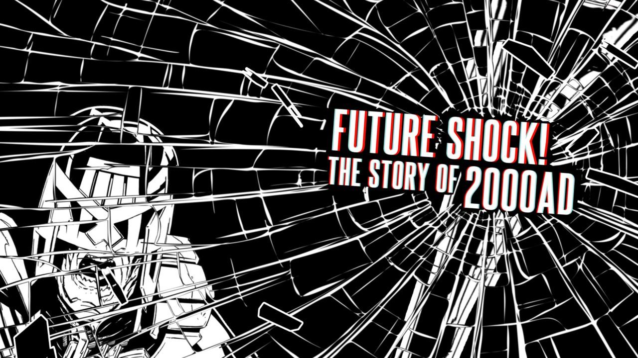 1280x720 Future Shock! The Story of 2000AD Teaser