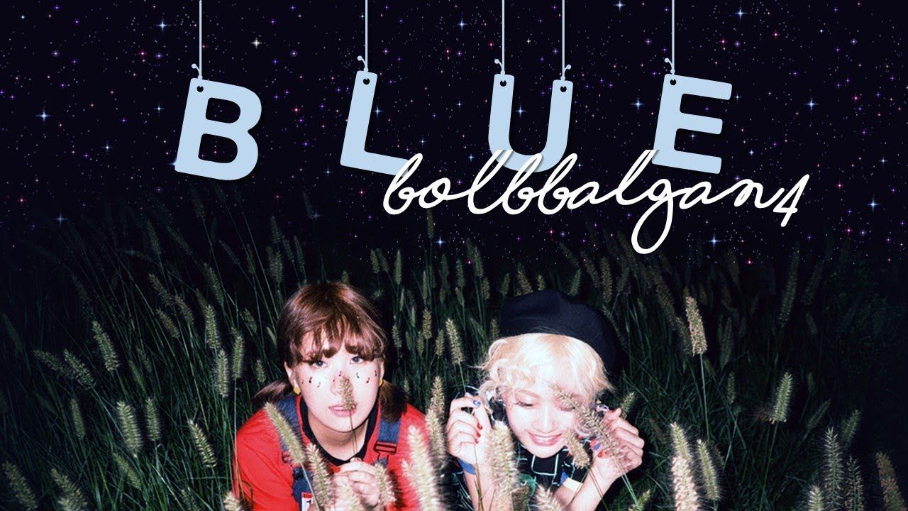 1280x720 Bolbbalgan4(볼빨간사춘기) - 'Blue' [HAN. ROM. ENG Lyrics]